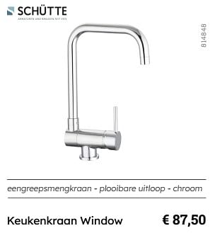 Promoties Keukenkraan window - Schütte - Geldig van 01/07/2024 tot 31/12/2024 bij Multi Bazar