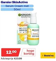 Promoties Garnier skinactive serum cream - Garnier - Geldig van 02/09/2024 tot 08/09/2027 bij Bol.com