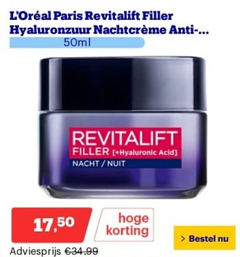 Promoties L`oréal paris revitalift filler hyaluronzuur nachtcrème - L'Oreal Paris - Geldig van 02/09/2024 tot 08/09/2027 bij Bol.com