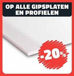 Op alle gipsplaten en profielen -20%