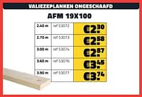 Valiezeplanken ongeschaafd afm 19x100-Huismerk - Bouwcenter Frans Vlaeminck