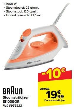 Promoties Braun stoomstrijkijzer si1009or - Braun - Geldig van 11/09/2024 tot 23/09/2024 bij Carrefour