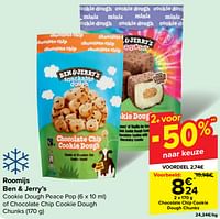 Promoties Chocolate chip cookie dough chunks - Ben&Jerry's - Geldig van 11/09/2024 tot 23/09/2024 bij Carrefour