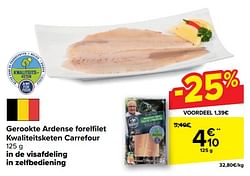 Gerookte ardense forelfilet kwaliteitsketen carrefour