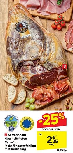 Serranoham kwaliteitsketen carrefour