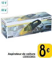 Promotions Aspirateur de voiture - Dunlop - Valide de 10/09/2024 à 23/09/2024 chez Cora