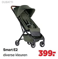 Promoties Dubatti smart e2 - Dubatti  - Geldig van 10/09/2024 tot 07/10/2024 bij Baby-Dump