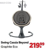 Maxi-cosi swing cassia beyond graphite eco-Maxi-cosi