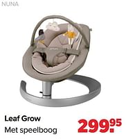 Promoties Nuna leaf grow met speelboog - Nuna - Geldig van 10/09/2024 tot 07/10/2024 bij Baby-Dump