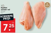 Kipfilet zonder vel-Huismerk - Sligro