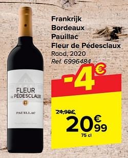 Frankrijk bordeaux pauillac fleur de pédesclaux rood