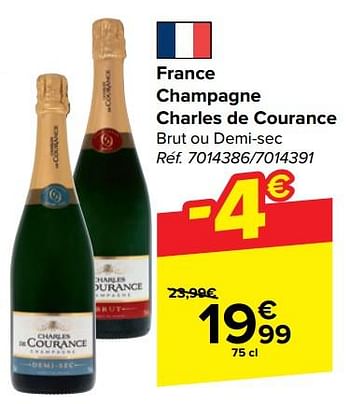 Promotions France champagne charles de courance brut ou demi-sec - Champagne - Valide de 11/09/2024 à 30/09/2024 chez Carrefour