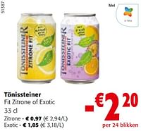 Promoties Tönissteiner fit zitrone of exotic - Tonissteiner - Geldig van 11/09/2024 tot 24/09/2024 bij Colruyt