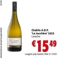 Chablis a.o.p. la jouchère 2023 laroche-Witte wijnen