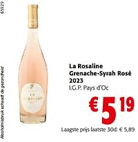 La rosaline grenache-syrah rosé 2023 i.g.p. pays d’oc-Rosé wijnen