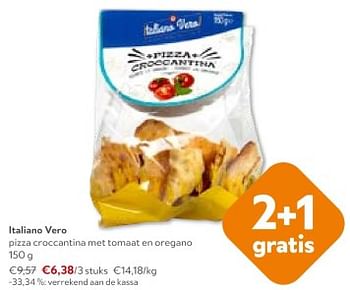 Promoties Italiano vero pizza croccantina met tomaat en oregano - Italiano Vero - Geldig van 11/09/2024 tot 24/09/2024 bij OKay