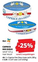 Promoties Caprice des dieux kaas zacht - Caprice des Dieux - Geldig van 12/09/2024 tot 25/09/2024 bij Spar (Colruytgroup)