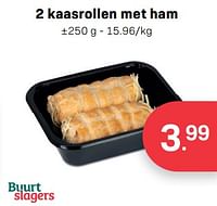 2 kaasrollen met ham-Huismerk - Buurtslagers