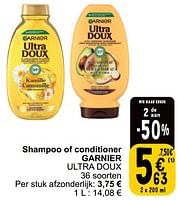 Promoties Shampoo of conditioner garnier ultra doux - Garnier - Geldig van 17/09/2024 tot 23/09/2024 bij Cora