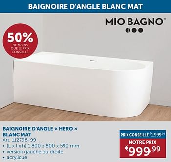 Promotions Baignoire d`angle hero blanc mat - Mio Bagno - Valide de 17/09/2024 à 14/10/2024 chez Zelfbouwmarkt