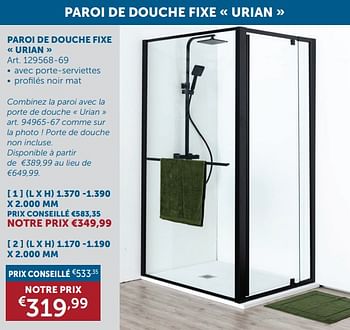 Promotions Paroi de douche fixe urian - Produit maison - Zelfbouwmarkt - Valide de 17/09/2024 à 14/10/2024 chez Zelfbouwmarkt