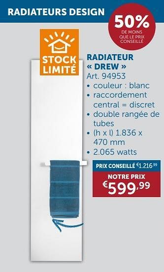 Promotions Radiateur drew - Produit maison - Zelfbouwmarkt - Valide de 17/09/2024 à 14/10/2024 chez Zelfbouwmarkt