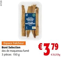 Promotions Boni selection dos de maquereau fumé - Boni - Valide de 11/09/2024 à 24/09/2024 chez Colruyt