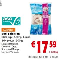 Promotions Boni selection black tiger scampi jumbo - Boni - Valide de 11/09/2024 à 24/09/2024 chez Colruyt