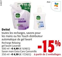 Promotions Dettol toutes les recharges, savons pour les mains ou no touch distributeur automatique de gel lavant - Dettol - Valide de 11/09/2024 à 24/09/2024 chez Colruyt