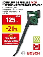 Promotions Bosch souffleur de feuilles accu universalleafblower 18v-130 - Bosch - Valide de 11/09/2024 à 22/09/2024 chez Hubo