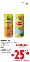 Promotions Lipton ice tea peach ou peach zero sugar non pétillant - Lipton - Valide de 11/09/2024 à 24/09/2024 chez Colruyt