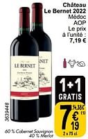 Promotions Château le bernet 2022 médoc aop - Vins rouges - Valide de 17/09/2024 à 23/09/2024 chez Cora