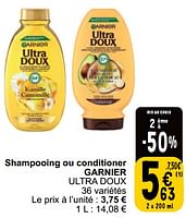 Promotions Shampooing ou conditioner garnier ultra doux - Garnier - Valide de 17/09/2024 à 23/09/2024 chez Cora