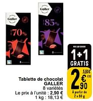 Promotions Tablette de chocolat galler - Galler - Valide de 17/09/2024 à 23/09/2024 chez Cora