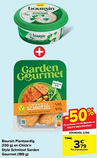 Boursin plantaardig en chick’n style schnitzel garden gourmet-Huismerk - Carrefour 