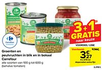 Promoties Doperwten extra fijn - Huismerk - Carrefour  - Geldig van 18/09/2024 tot 30/09/2024 bij Carrefour