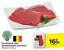 Rundssteak extra kwaliteitsketen carrefour belgisch witblauw