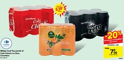 Blikjes iced tea perzik of cola classic en zero carrefour