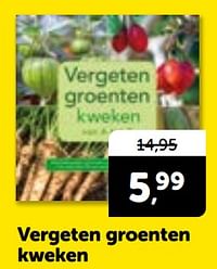 Vergeten groenten kweken-Huismerk - Boekenvoordeel