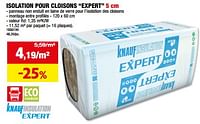 Promotions Isolation pour cloisons expert - Knauf - Valide de 11/09/2024 à 22/09/2024 chez Hubo