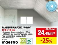 Promotions Panneau plafond novo - Maestro - Valide de 11/09/2024 à 22/09/2024 chez Hubo