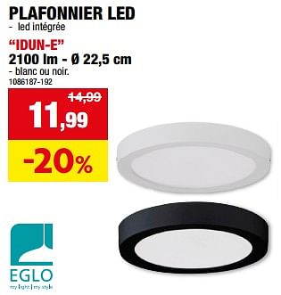 Promotions Plafonnier led idun-e - Eglo - Valide de 11/09/2024 à 22/09/2024 chez Hubo