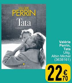 Valérie perrin, tata