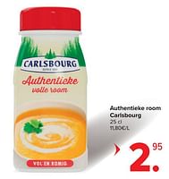 Promoties Authentieke room carlsbourg - Carlsbourg - Geldig van 18/09/2024 tot 24/09/2024 bij Carrefour Express