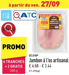 Promotions Jambon à l’os artisanal - Delifin - Valide de 23/09/2024 à 29/09/2024 chez Aldi