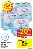 Promotions Eau de source pierval carrefour - Produit maison - Carrefour  - Valide de 18/09/2024 à 30/09/2024 chez Carrefour