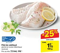 Promotions Filet de cabillaud - Produit maison - Carrefour  - Valide de 18/09/2024 à 30/09/2024 chez Carrefour