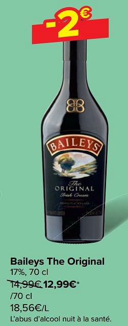 Promotions Baileys the original - Baileys - Valide de 18/09/2024 à 24/09/2024 chez Carrefour