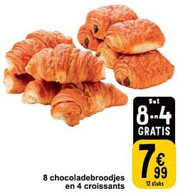 8 chocoladebroodjes en 4 croissants