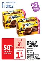 Promoties Le petit pot de crème la laitière - La Laitiere - Geldig van 17/09/2024 tot 22/09/2024 bij Auchan